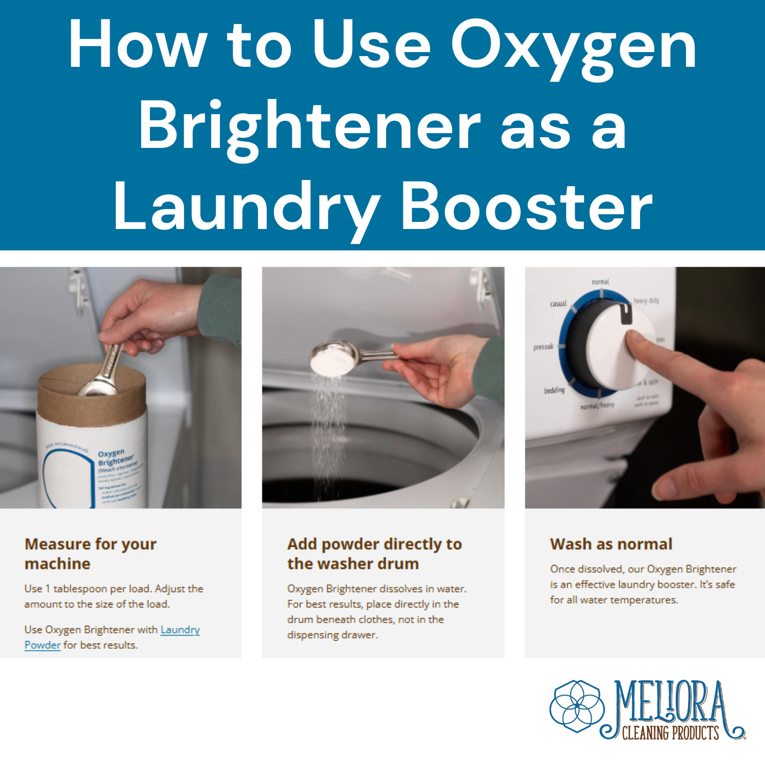 Meliora_OxygenBrightenerRefill_Unscented_HowtoUseOxyBasaLaundryBooster.png